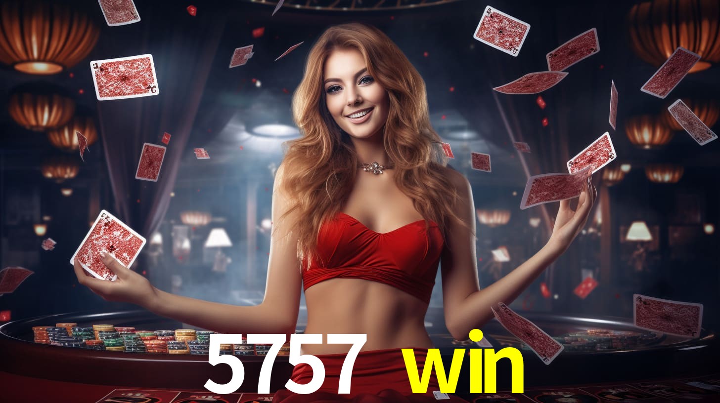 5757 win bônus